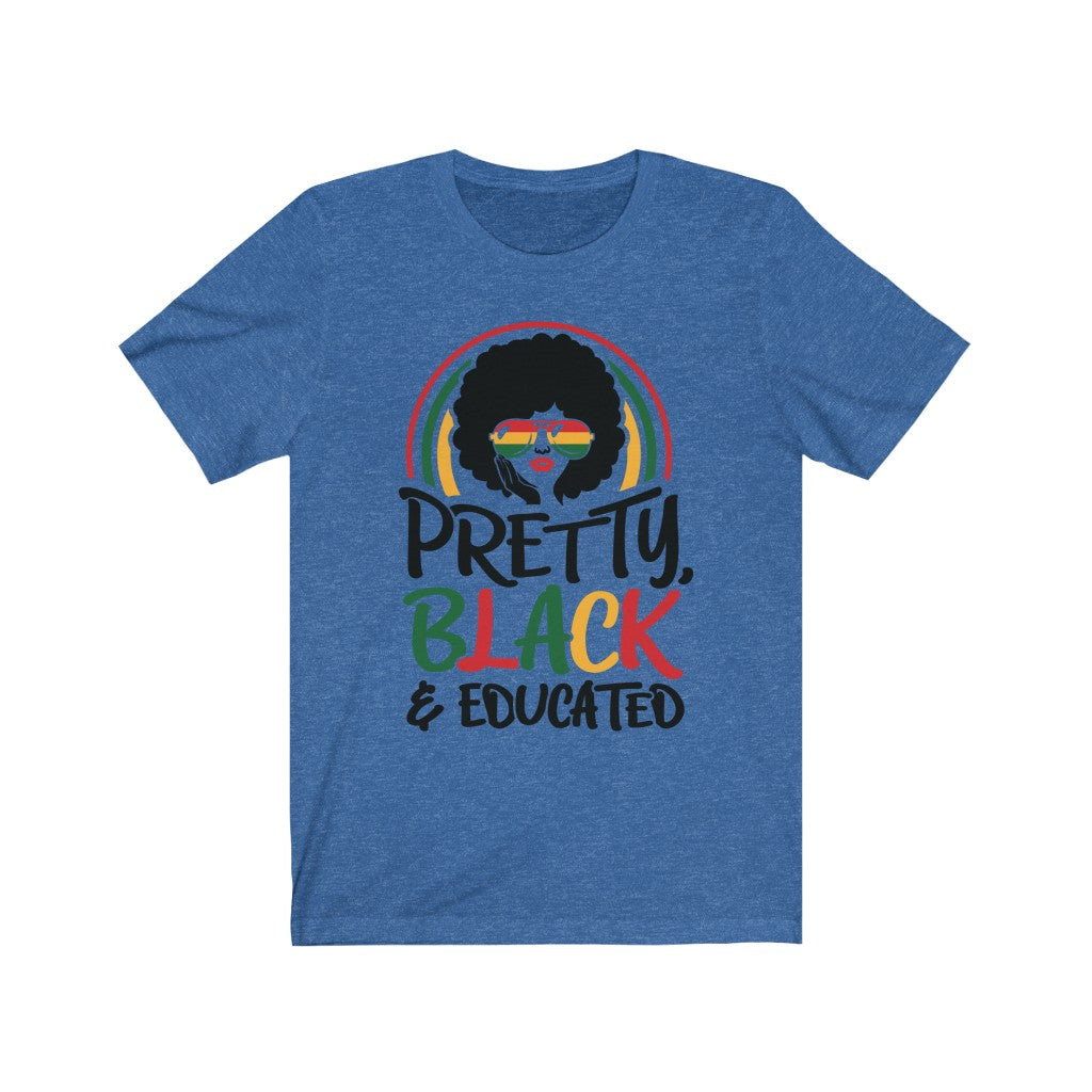 Pretty Black And Educated Tee