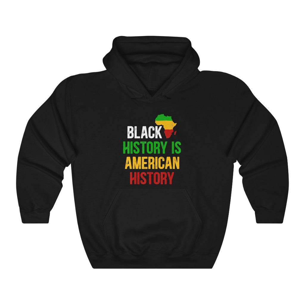 Black History Is American History Hoodie