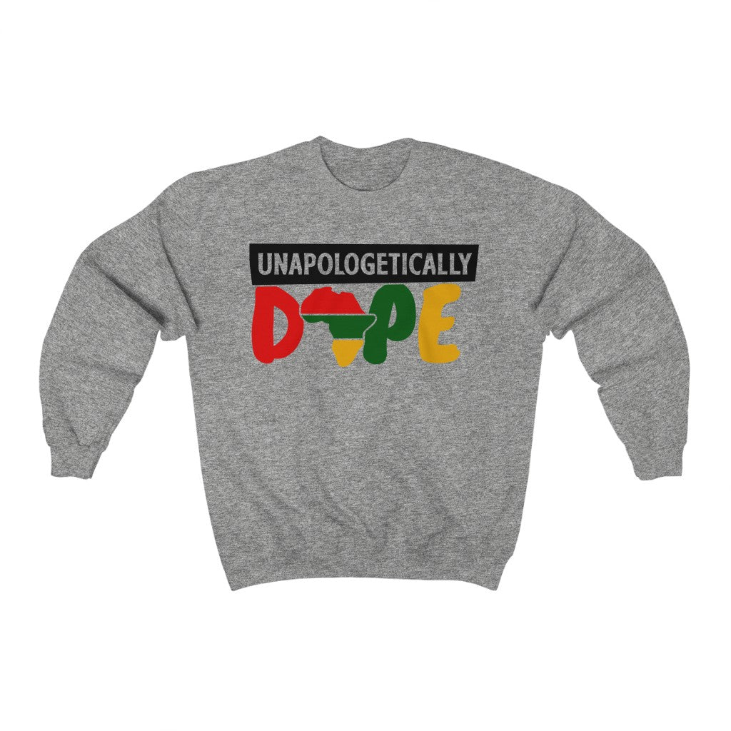 Unapologetically Dope Sweatshirt