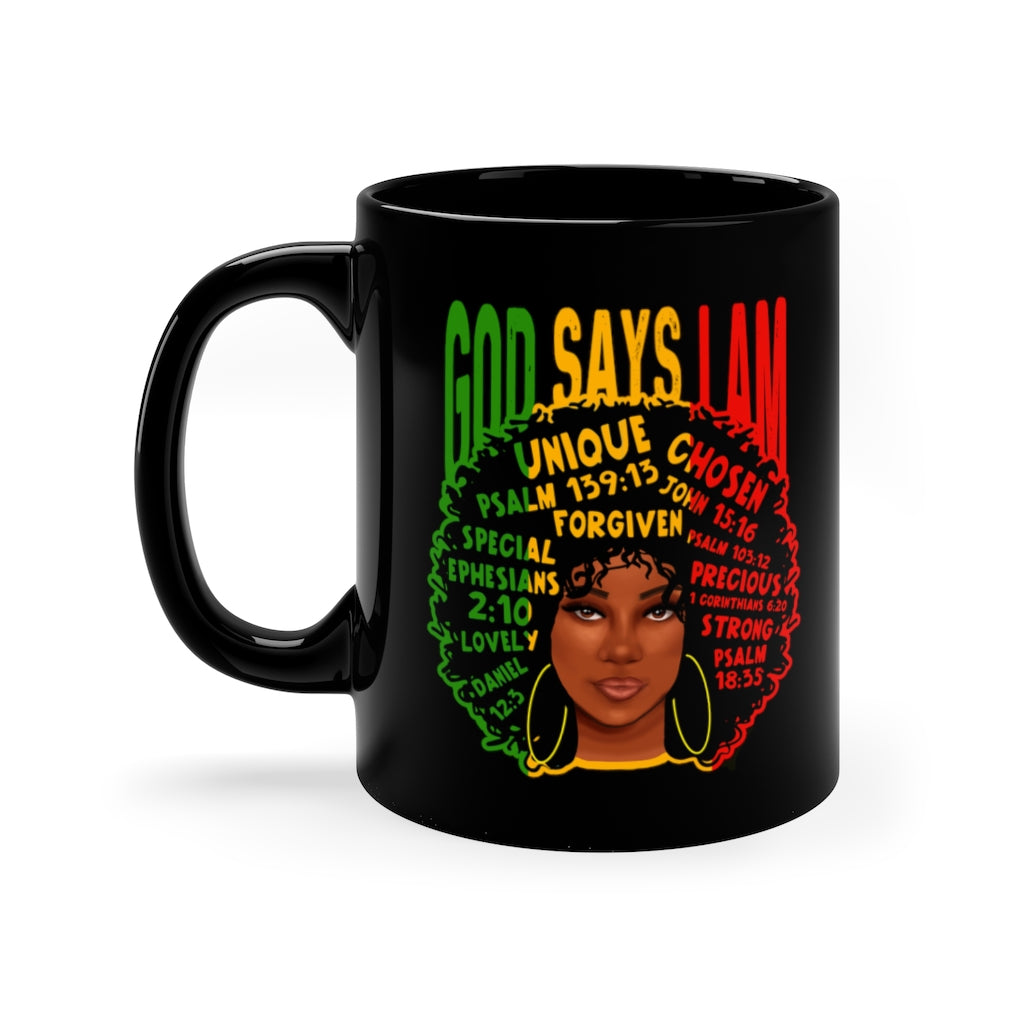 God Says I Am 11oz Black Mug
