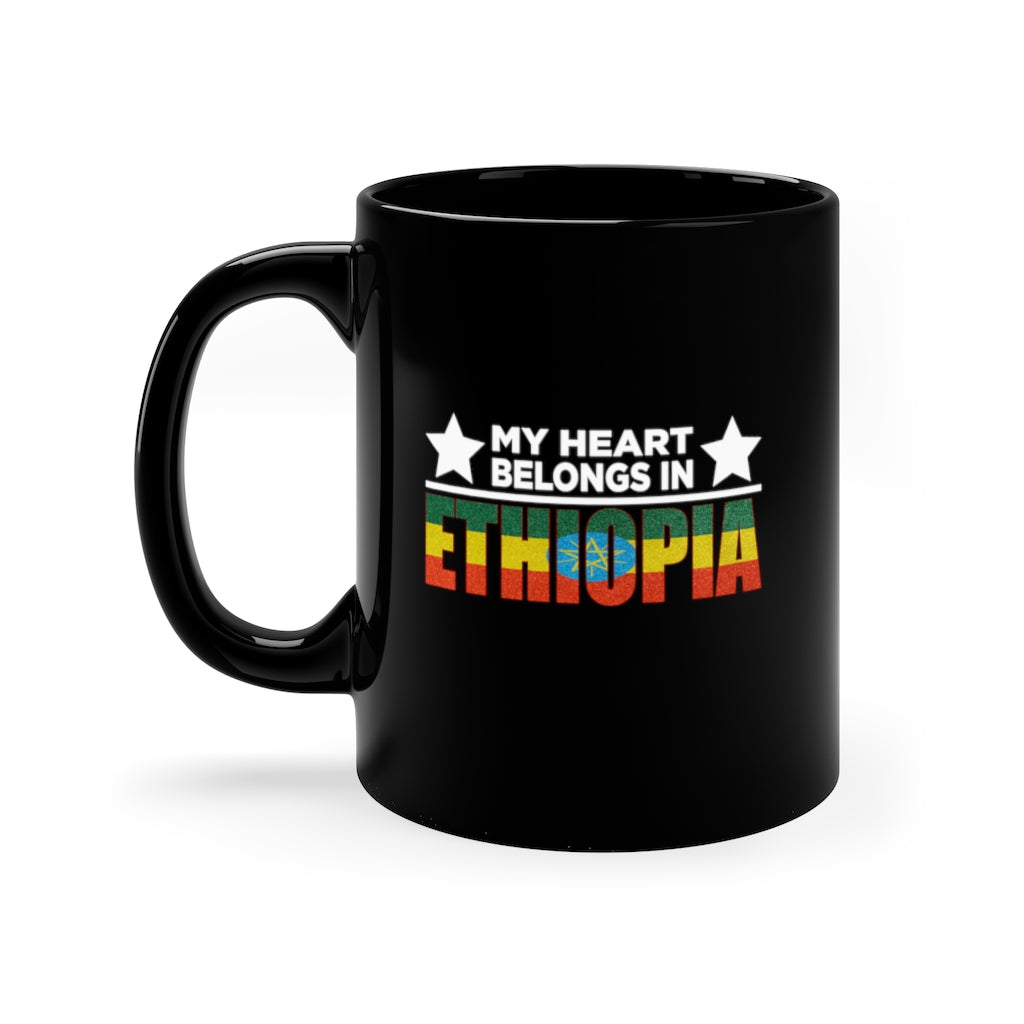 My Heart Belongs In Ethiopia 11oz Black Mug