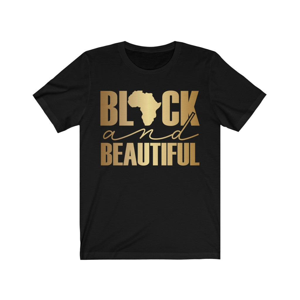 Black And Beautiful T-Shirt