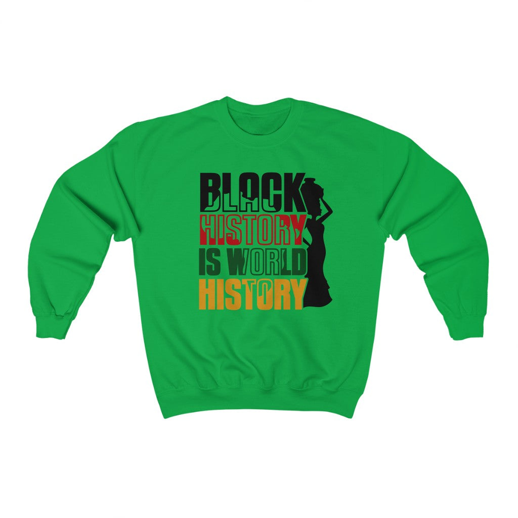 Black History Is World History Sweatshirt