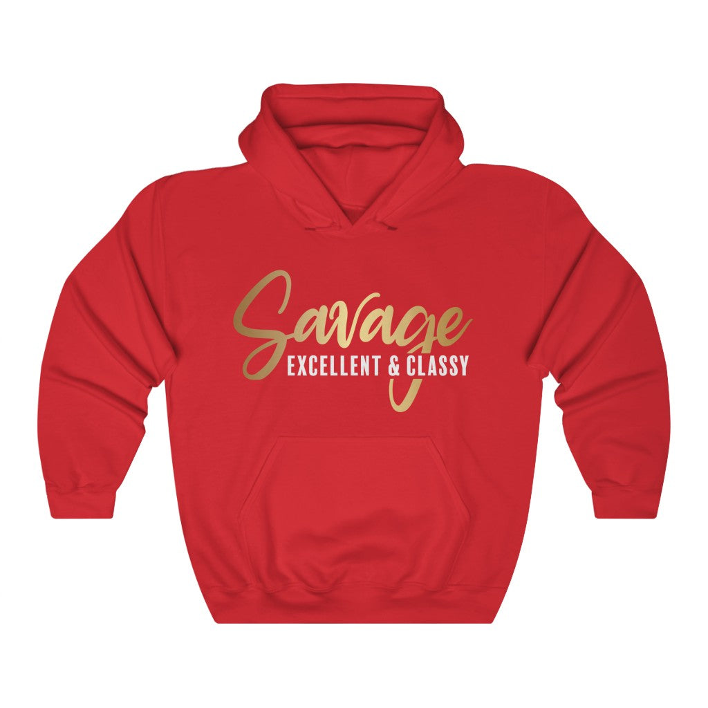 Savage Excellent And Classy Hoodie