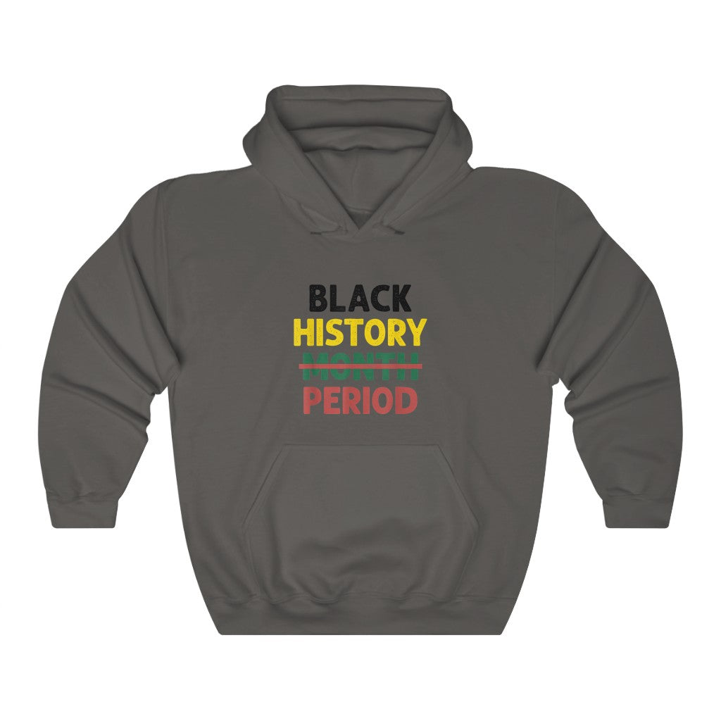 Black History Period Hoodie