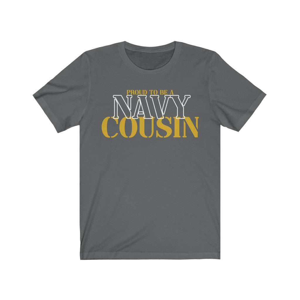 Proud To Be A Navy Cousin Tee