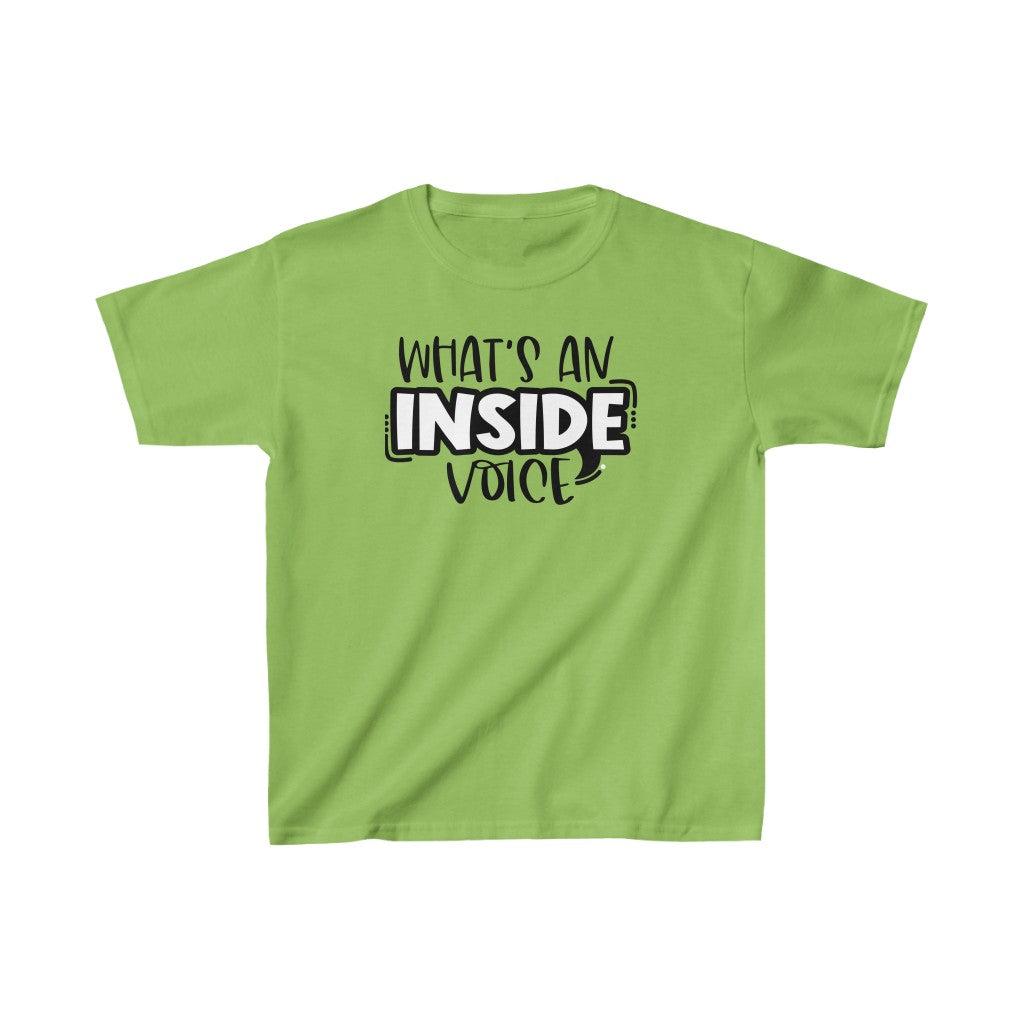 What's An Inside Voice Tee
