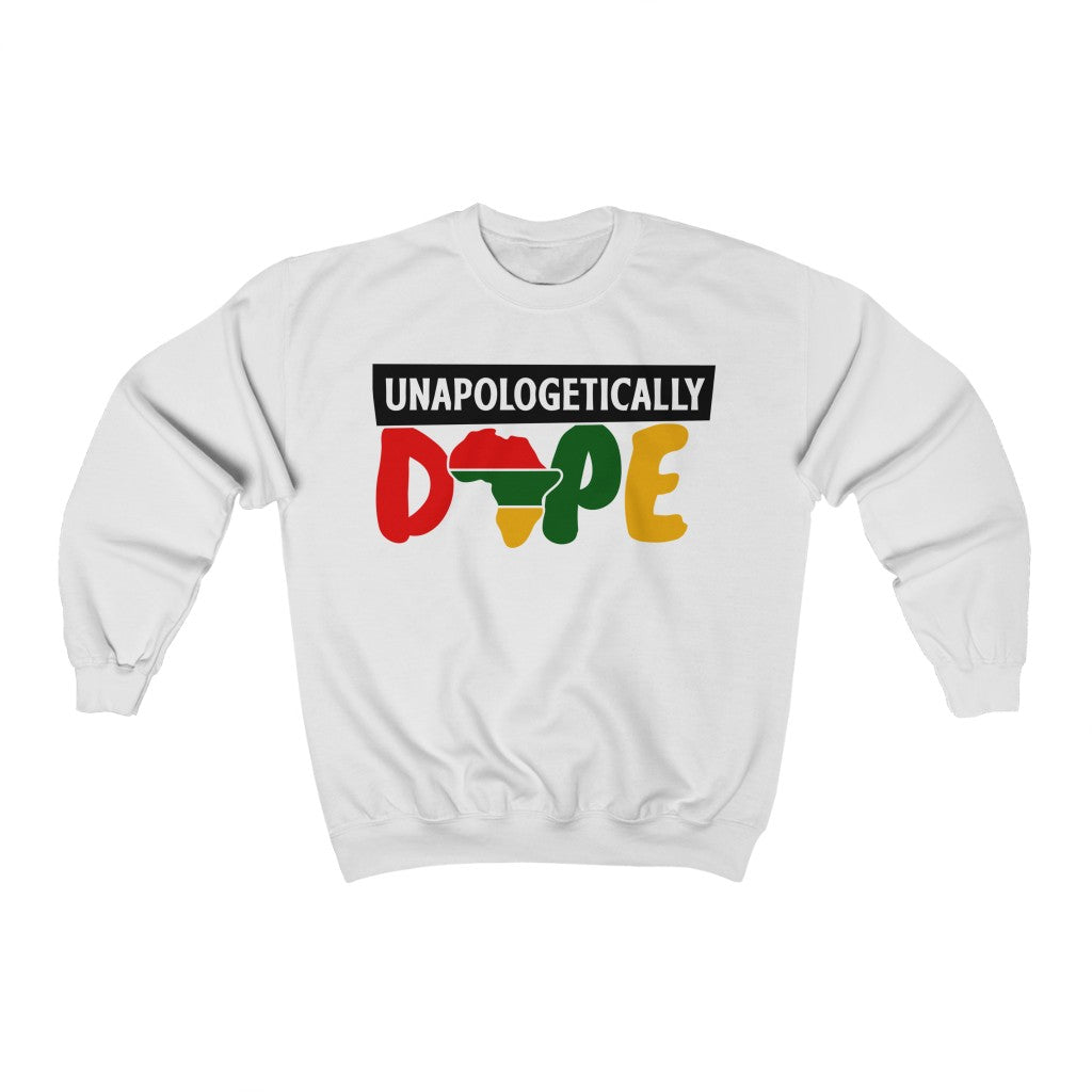 Unapologetically Dope Sweatshirt