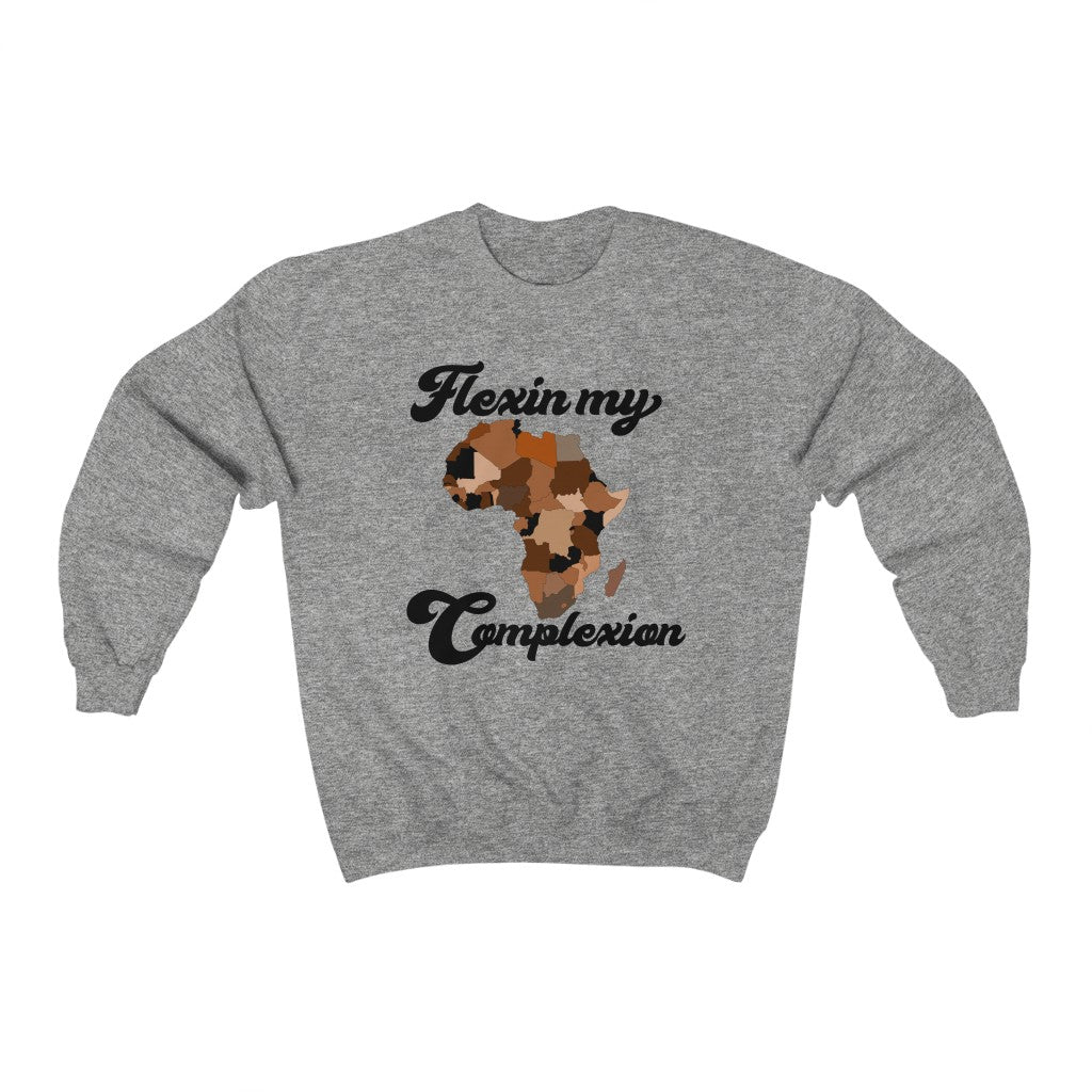 Flexin My Complexion Sweatshirt