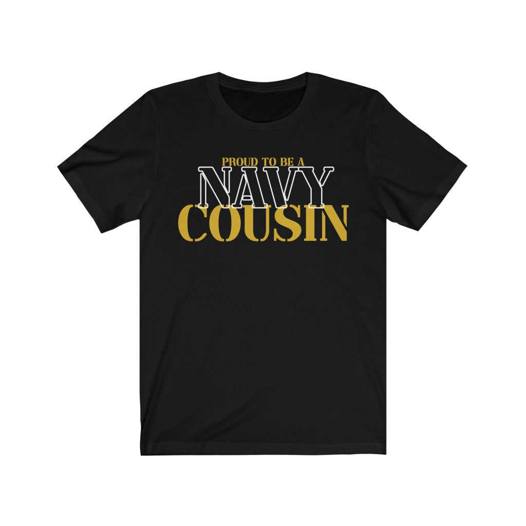 Proud To Be A Navy Cousin Tee