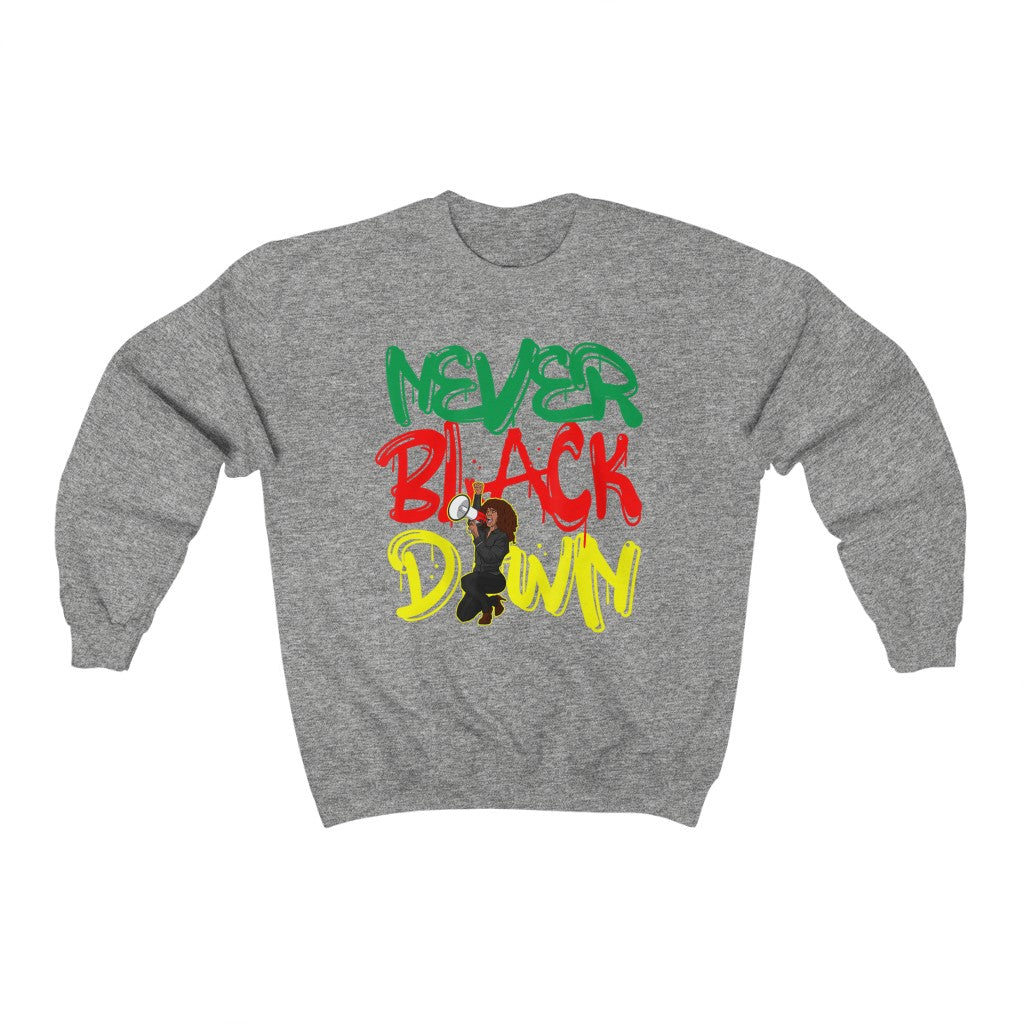 Never Black Down Sweatshirt